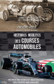 Couverture Histoires insolites des courses automobiles Editions City 2021