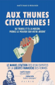 Couverture Aux thunes citoyennes ! Au travail et à la maison, prenez le pouvoir sur votre argent Editions Alisio 2023