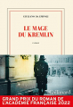 Couverture Le mage du Kremlin Editions Gallimard  (Blanche) 2022