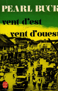 'Vent d'est, vent d'ouest' Pearl Buck