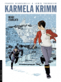 Couverture Karmela Krimm, tome 2 : Neige écarlate Editions Le Lombard 2022