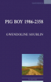 Couverture Pig Boy 1986-2358 Editions Espaces 34 2018