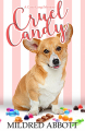Couverture Cozy Corgi Mysteries, book 1: Cruel Candy Editions Autoédité 2017