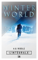 Couverture Winter World, intégrale Editions Bragelonne (Les intégrales) 2023