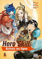 Couverture Hero Skill : Achats en ligne, tome 5 Editions Delcourt-Tonkam (Isekai/Fantasy) 2021