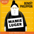 Couverture Mamie Luger Editions Audiolib 2023