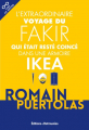 Couverture L'extraordinaire voyage du fakir qui était resté coincé dans une armoire Ikea Editions Retrouvées 2018