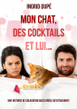 Couverture Mon chat, des cocktails et lui… Editions Autoédité 2023