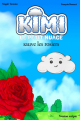 Couverture Kimi, le petit nuage, sauve les rosiers Editions Autoédité 2023