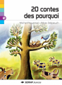 Couverture 20 contes des pourquoi ou d'origine abracadabrantesque Editions Sedrap 2011