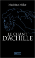 Couverture Le chant d'Achille Editions Pocket 2023