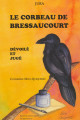 Couverture Le Corbeau de Bressaucourt dévoilé et jugé Editions Occident (CH) 2003