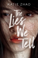 Couverture The Lies We Tell Editions Bloomsbury 2022