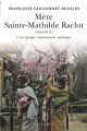 Couverture Mère Sainte-Mathilde Raclot Editions Salvator 2022