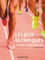 Couverture Les Jeux olympiques : D'hier à aujourd'hui Editions Flammarion (Castor poche - Castor doc) 2021