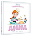 Couverture Anna fait des crêpes Editions Disney / Hachette (Mes premières histoires) 2022