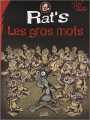 Couverture Rat's, tome 10 : Les gros mots Editions Soleil 2009