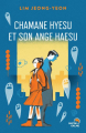 Couverture Chamane Hyesu et son ange Haesu Editions Matin Calme 2022