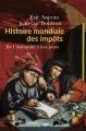 Couverture Histoire mondiale des impôts Editions Passés-composés 2023