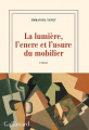 Couverture La lumière, l'encre et l'usure du mobilier Editions Gallimard  (Blanche) 2022