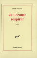 Couverture Je l’écoute respirer Editions Gallimard  (Blanche) 1984