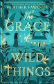Couverture The Grace of Wild Things Editions HarperTeen 2023