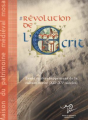 Couverture Révolution de l'écrit : Essor et développement de la culture écrite (XIIe - XVe siècles) Editions Maison du patrimoine médiéval mosan (MPMM) 2022