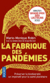 Couverture La fabrique des pandémies Editions Pocket (Documents et essais) 2022