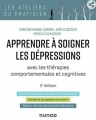 Couverture Apprendre à soigner les dépressions Editions Dunod 2021