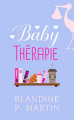 Couverture Baby Thérapie Editions Autoédité 2023