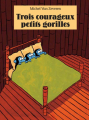 Couverture Trois courageux petits gorilles Editions L'École des loisirs (Pastel) 2003