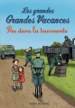 Couverture Les grandes grandes vacances, tome 2 : Pris dans la tourmente Editions Bayard (Jeunesse) 2015