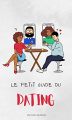 Couverture Le Petit Guide du dating Editions Autoédité 2022
