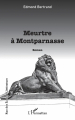 Couverture Meurtre à Montparnasse Editions L'Harmattan 2022