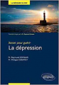 Couverture Savoir pour guérir : la dépression Editions Ellipses 2019