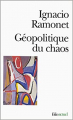 Couverture Géopolitique du chaos Editions Folio  (Actuel) 1999