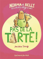 Couverture Norma et Belly écureuils dégourdis, tome 2 : Pas de la tarte ! Editions Gallimard  (Jeunesse) 2023