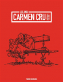 Couverture Carmen Cru, intégrale, tome 1 Editions Fluide glacial 2018