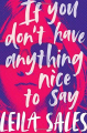 Couverture If you don't have anything nice to say Editions Holt Children's / Macmillan  2018