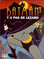 Couverture Batman (d'après la série TV), tome 3 : Y a pas de lézard Editions USA 1995