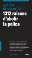 Couverture 1312 raisons d'abolir la police Editions Lux 2023