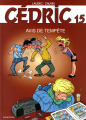 Couverture Cédric, tome 15 : Avis de tempête Editions Dupuis 2001
