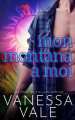 Couverture Romance dans une petite ville, tome 5 : Mon Montana à moi Editions Autoédité 2022