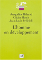 Couverture L'homme en développement Editions Presses universitaires de France (PUF) (Quadrige - Manuels) 2004