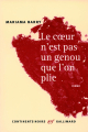 Couverture Le cœur n'est pas un genou que l'on plie Editions Gallimard  (Continents noirs) 2007