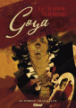 Couverture Goya, le terrible sublime Editions Glénat 2022