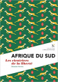 Couverture Afrique du Sud : Les cicatrices de la liberté  Editions Nevicata 2020