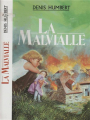 Couverture La Malvialle Editions France Loisirs (Romans régionaux) 1992