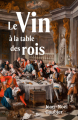 Couverture Le vin à la table des rois Editions Autoédité 2022