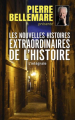 Couverture Les nouvelles histoires extraordinaires de l'Histoire, intégrale Editions France Loisirs 2019